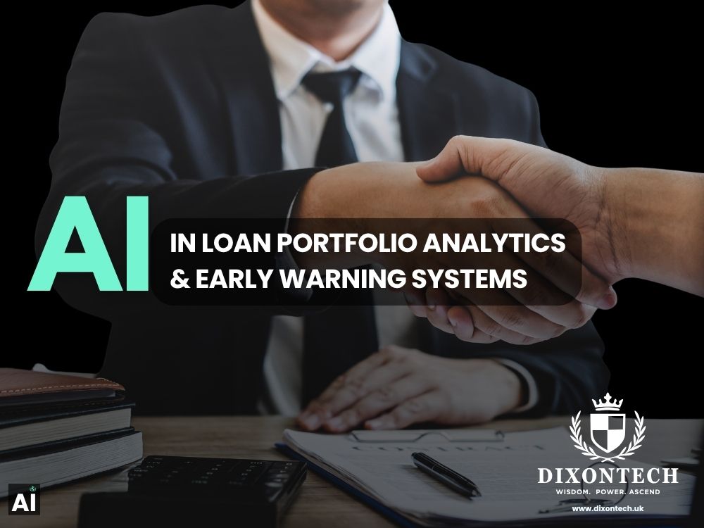 AI in Loan Portfolio Analytics & Early Warning Systems